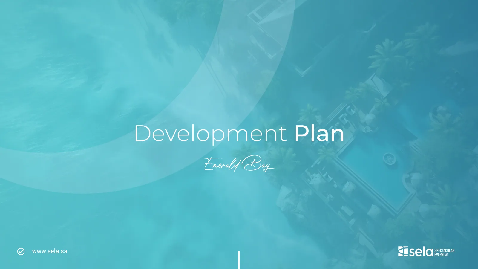Sela — Emerald Bay Investment Teaser, Direction A, Page 7