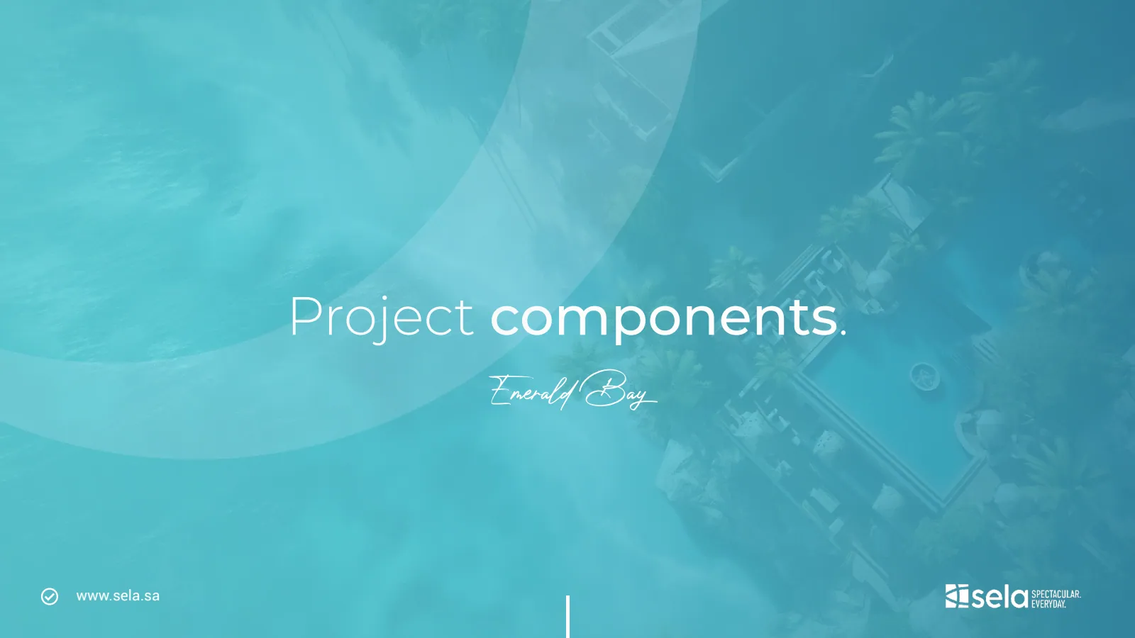 Sela — Emerald Bay Investment Teaser, Direction A, Page 10